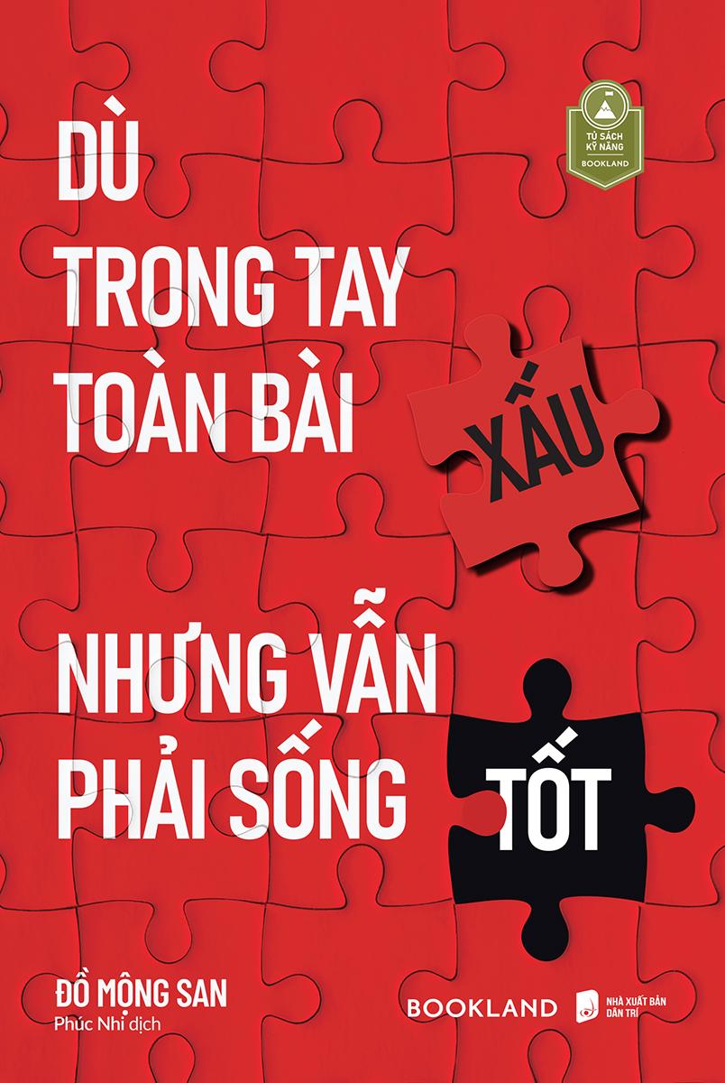 Hình ảnh Dù Trong Tay Toàn Bài Xấu Nhưng Vẫn Phải Sống Tốt