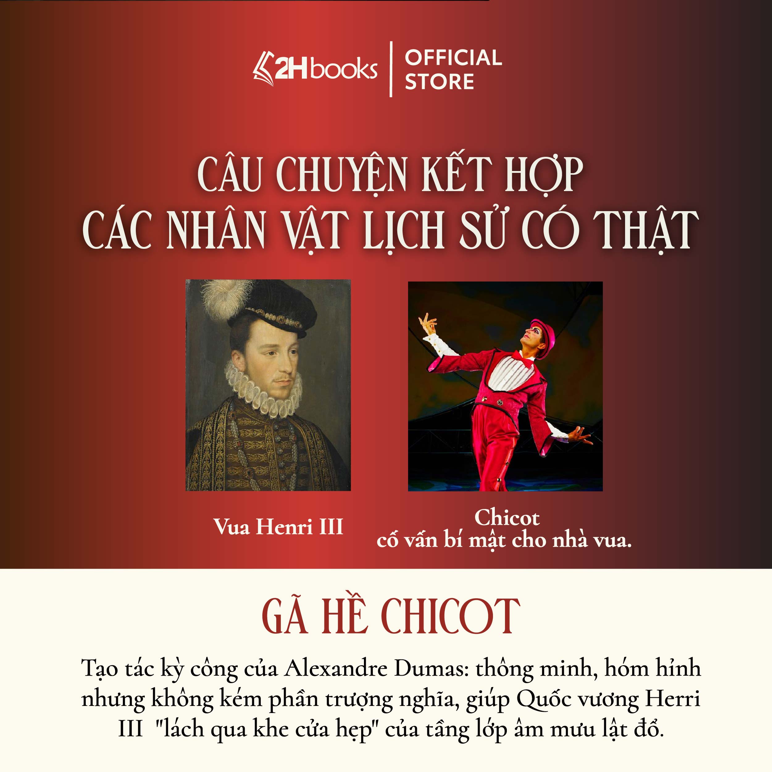 Sách Gã Hề Chicot bìa cứng (BC), tiểu thuyết hiệp sỹ, văn học kinh điển của Alexandre Dumas