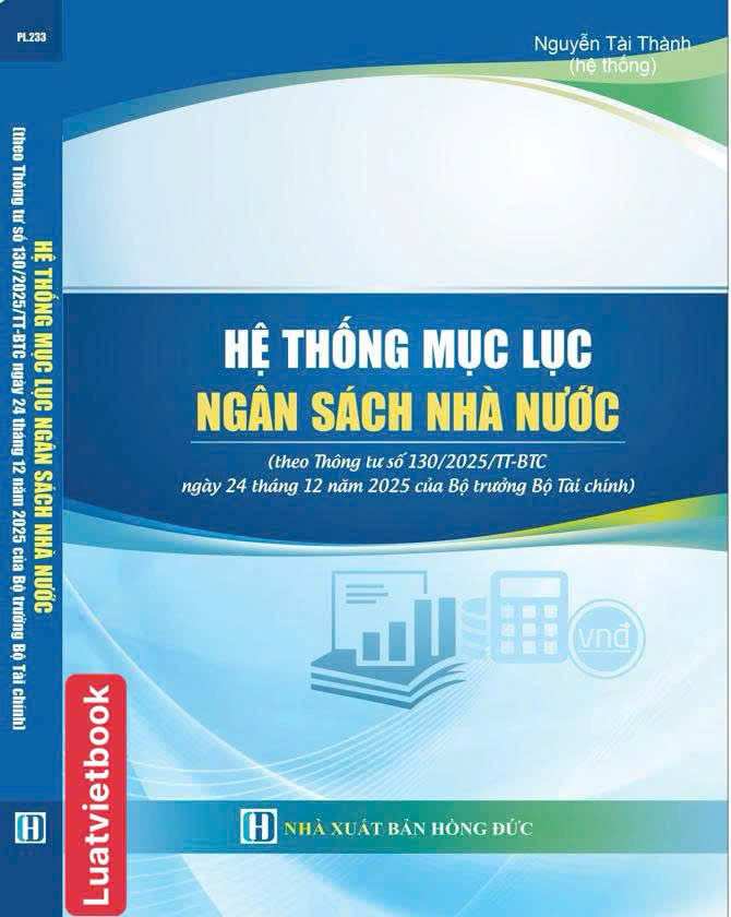 Hệ Thống Mục Lục Ngân Sách Nhà Nước ( Theo Thông Tư Số 130/2025/TT-BTC)