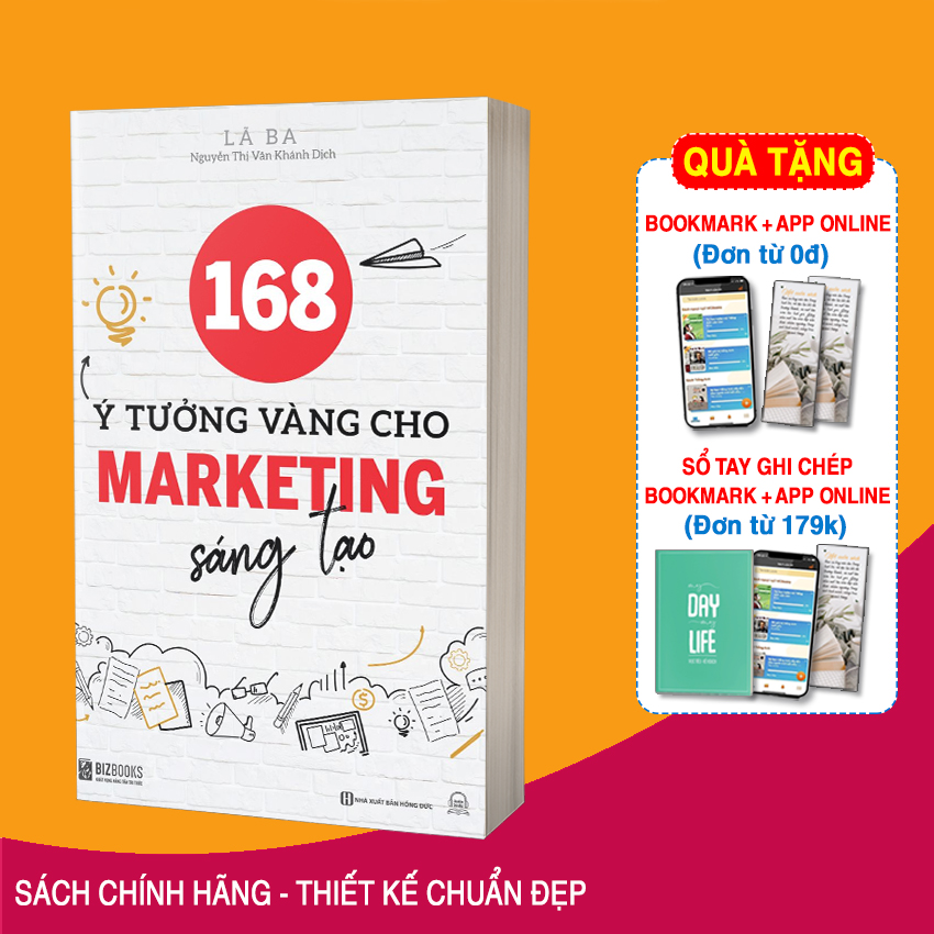 Marketing Sáng Tạo Bắt Nguồn Từ Đâu - 168 Ý tưởng vàng cho Dân Marketing sáng tạo
