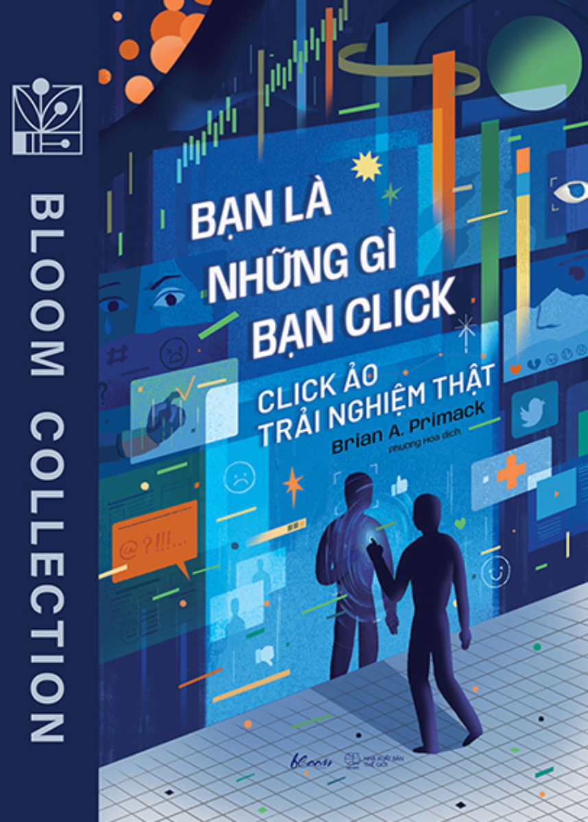 Bạn Là Những Gì Bạn Click - Click Ảo Trải Nghiệm Thật - AZ