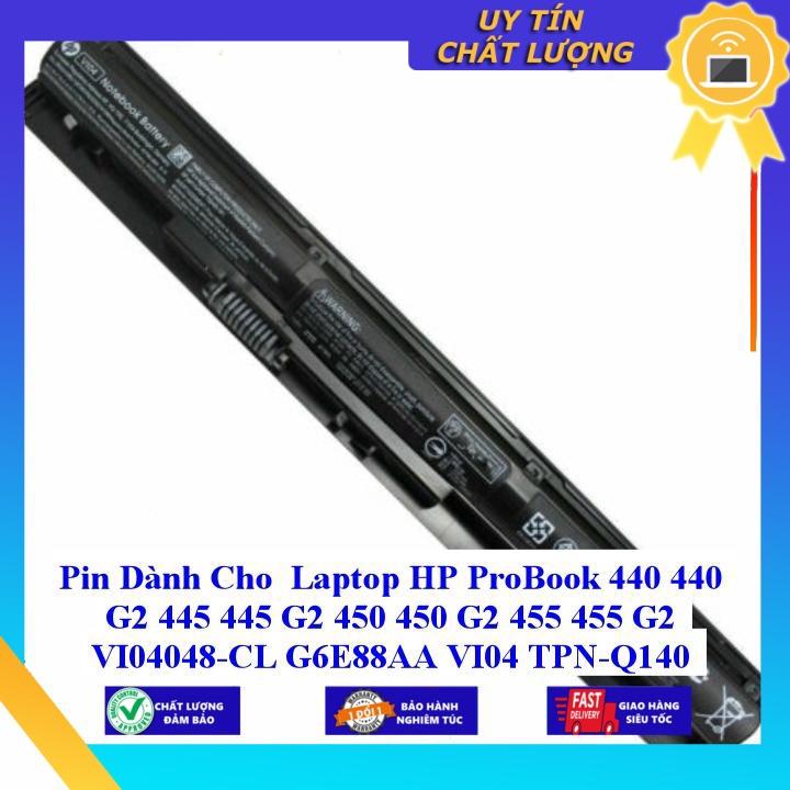 Pin dùng cho Laptop HP ProBook 440 440 G2 445 445 G2 450 450 G2 455 455 G2 VI04048-CL G6E88AA VI04 TPN-Q140 TPN-Q141 TP - Hàng Nhập Khẩu MIBAT610