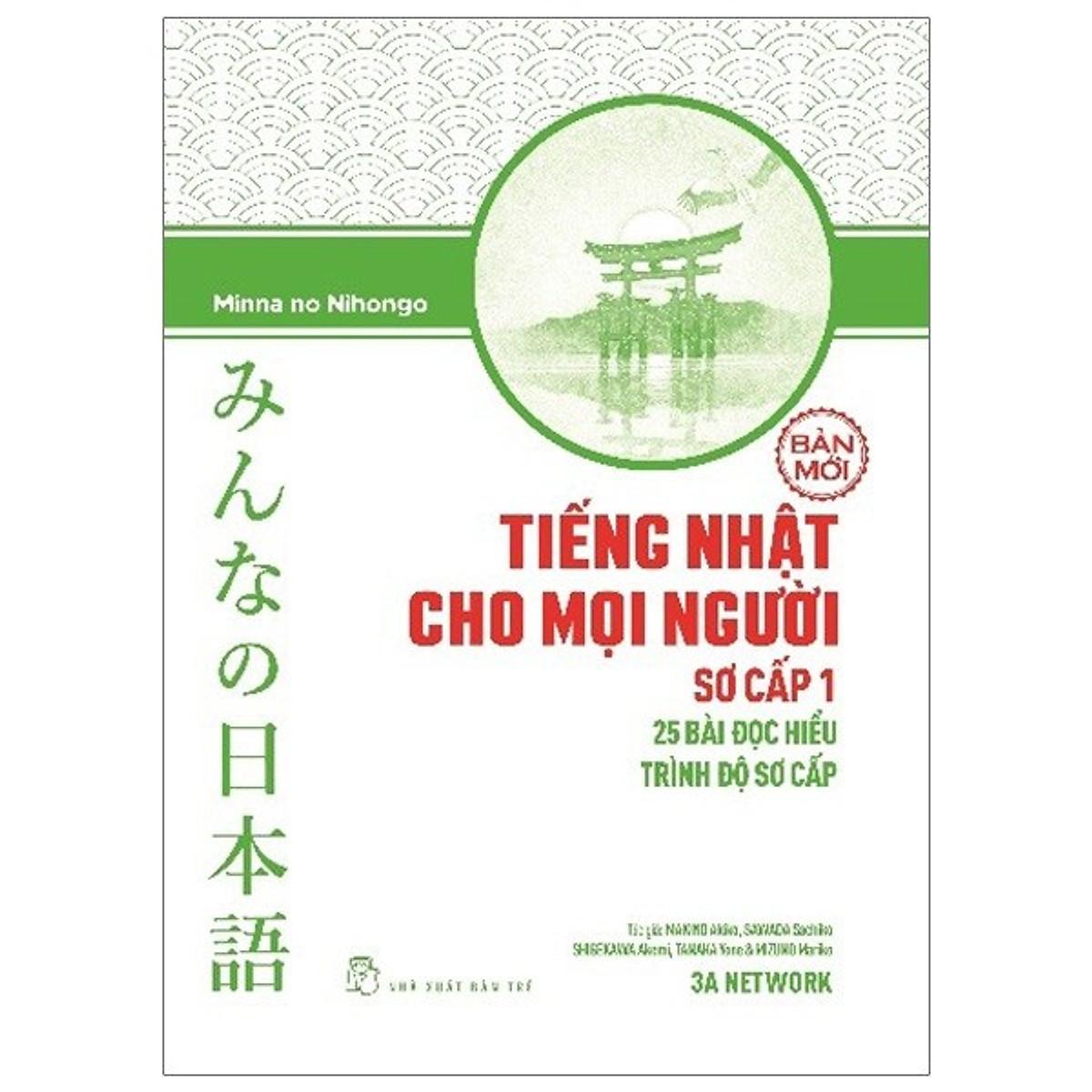 Tiếng Nhật Sơ Cấp 1 : 25 Bài Đọc Hiểu Trình Độ Sơ Cấp (NXB Trẻ)