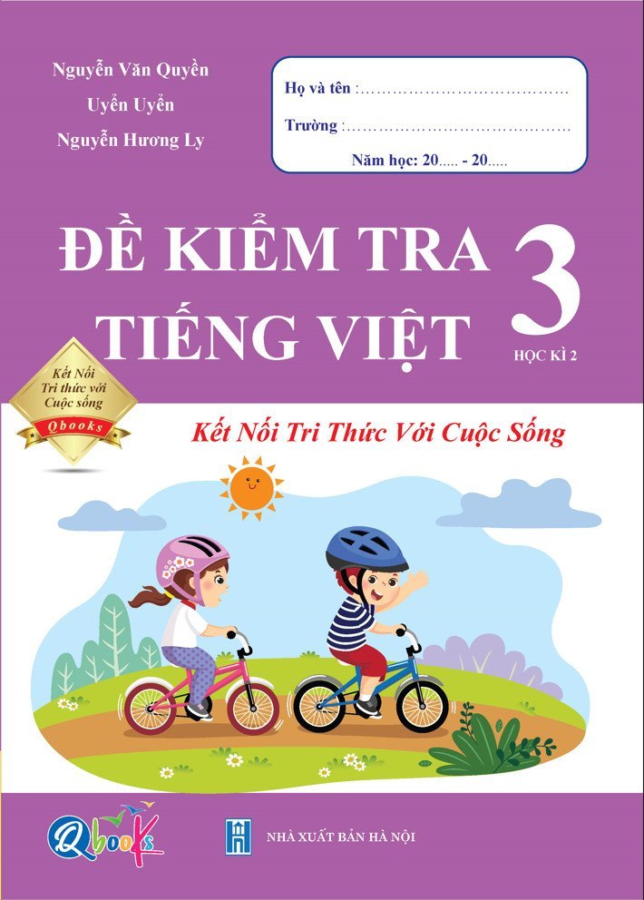 Combo Đề Kiểm Tra Toán và Tiếng Việt 3 - Kết Nối Tri Thức Với Cuộc Sống - Kì 2 (2 cuốn)