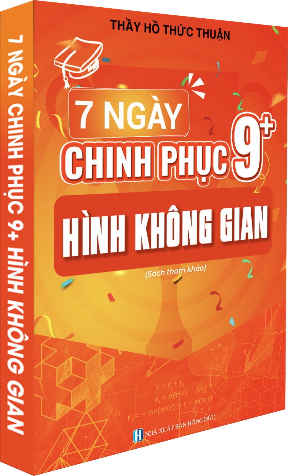 Sách 7 ngày chinh phục 9+ hình học không gian