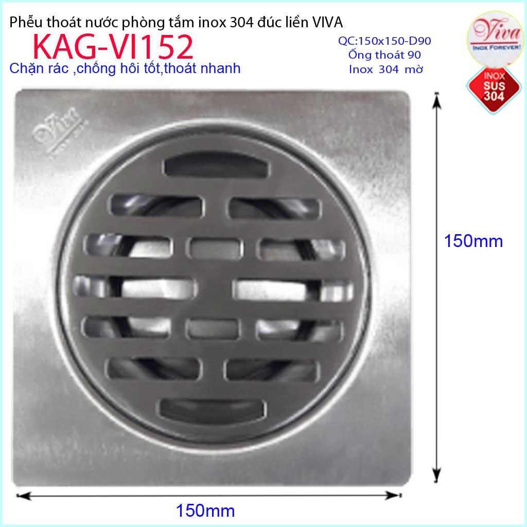 Thoát sàn Viva 15x15cm KAG-VI152 ống thoát 90mm, phễu thoát sàn inox 304 hố ga đúc dày thoát nhanh chống hôi tốt sử dụn