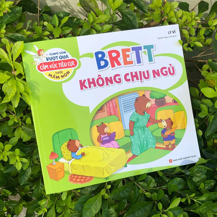 Cùng Con Vượt Qua Cảm Xúc Tiêu Cực Tuổi Mầm Non  – Brett Không Chịu Ngủ B35