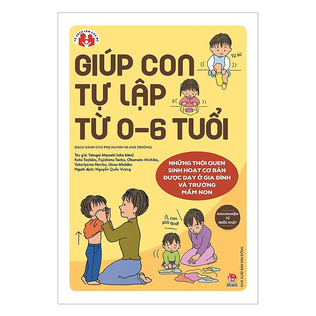 Combo 2 Cuốn: Giúp Con Tự Lập Từ 0 - 6 Tuổi + Nuôi Dạy Bé Trai Từ 0 - 6 Tuổi