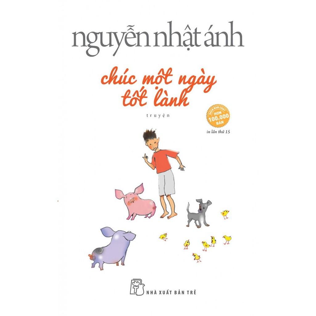 Sách - Chúc Một Ngày Tốt Lành (Tái Bản 2019)