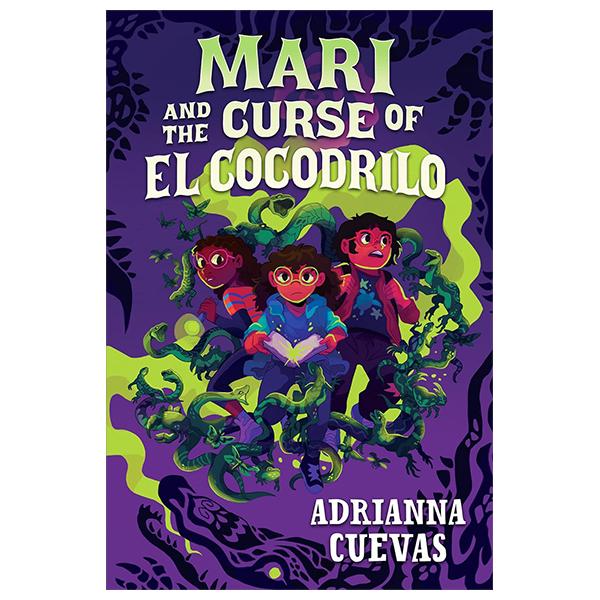 Sách ngoại văn: Mari And The Curse Of El Cocodrilo