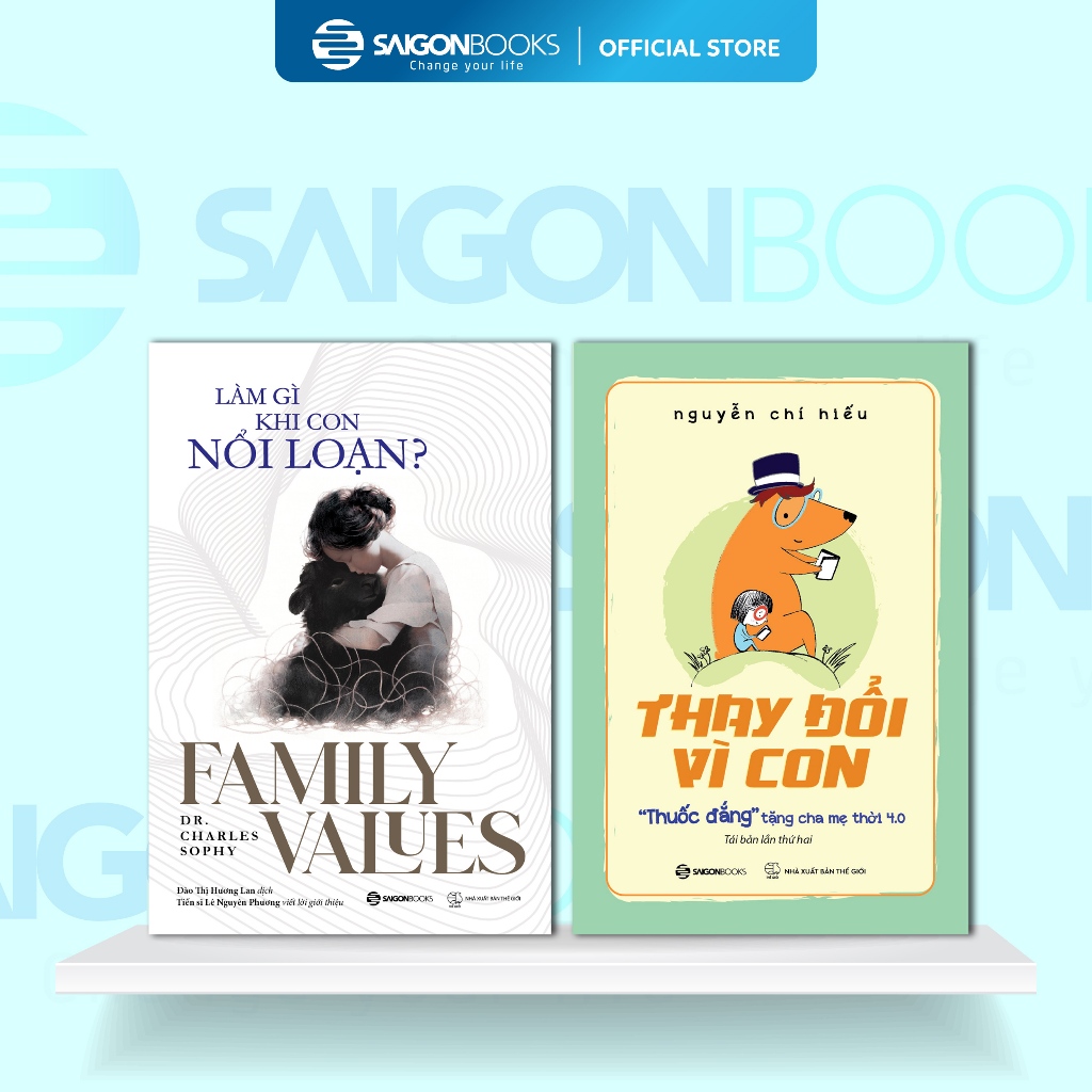 Combo Sách - Làm Gì Khi Con Nổi Loạn? + Thay Đổi Vì Con