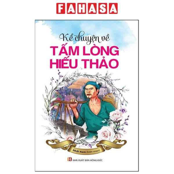 Kể Chuyện Về Tấm Lòng Hiếu Thảo