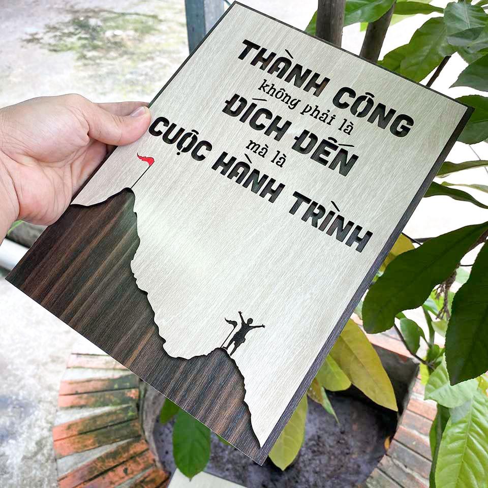 Tranh tạo động lực gỗ TBIG068 - Thành công không phải là đích đến mà là cuộc hành trình.