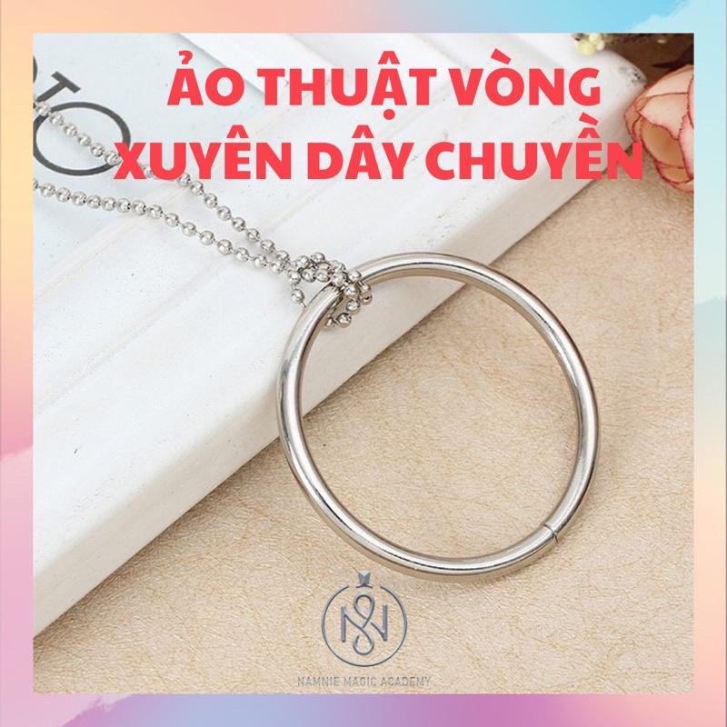 Đồ Ảo Thuật - Vòng xuyên dây chuyền