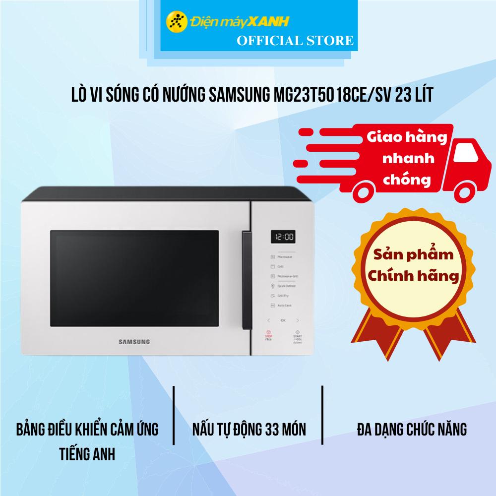 Lò vi sóng có nướng Samsung MG23T5018CE/SV 23 lít - Hàng Chính Hãng