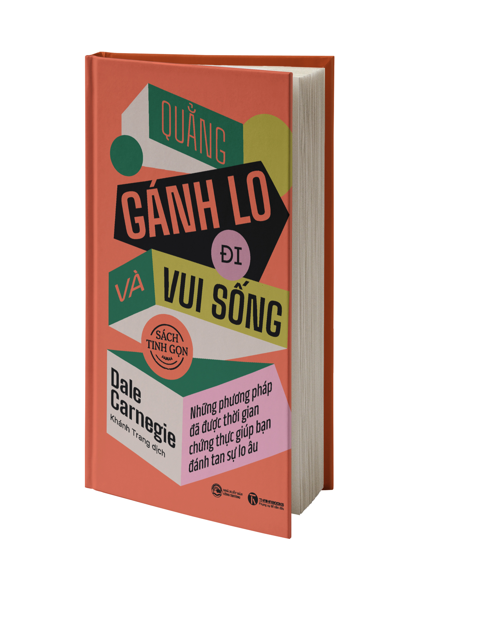 Quẳng Gánh Lo Đi Và Vui Sống (Sách Bỏ Túi)