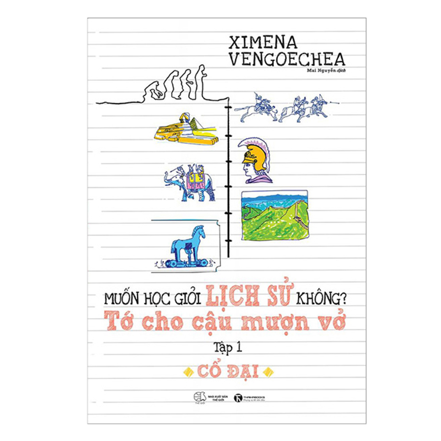 Combo Muốn Học Giỏi Lịch Sử Không? Tớ Cho Cậu Mượn Vở