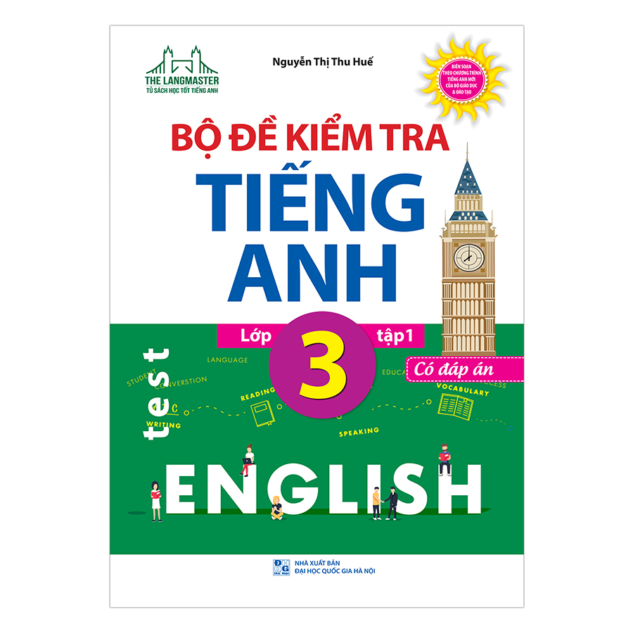 The Langmaster - Bộ Đề Kiểm Tra Tiếng Anh Lớp 3 Tập 1 (Có Đáp Án)