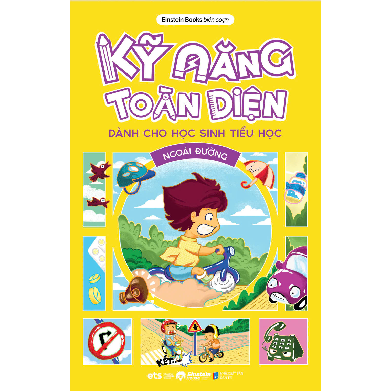 Sách Kỹ Năng Toàn Diện - Ở Trường/ Ngoài Đường/ Trong Nhà/ Sức Khỏe