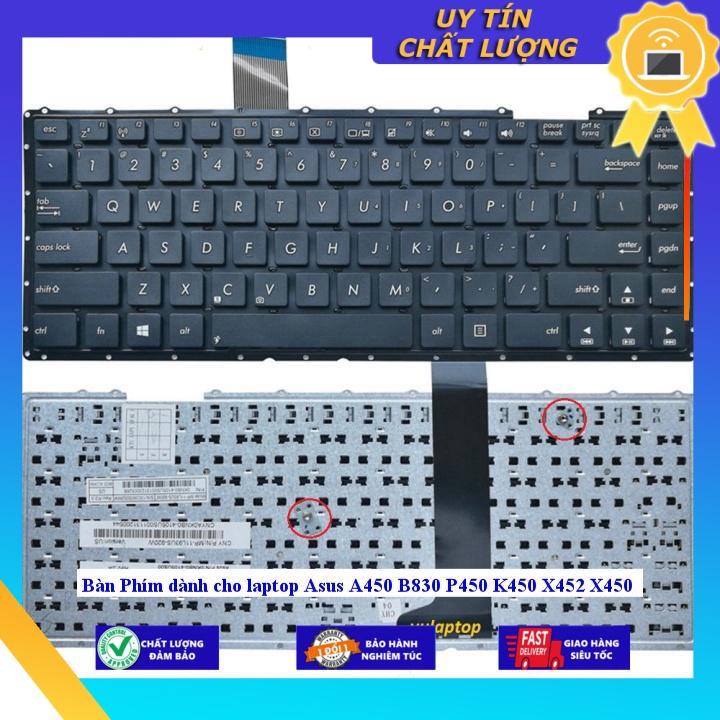Bàn Phím dùng cho laptop Asus A450 B830 P450 K450 X452 X450 - Hàng Nhập Khẩu New Seal
