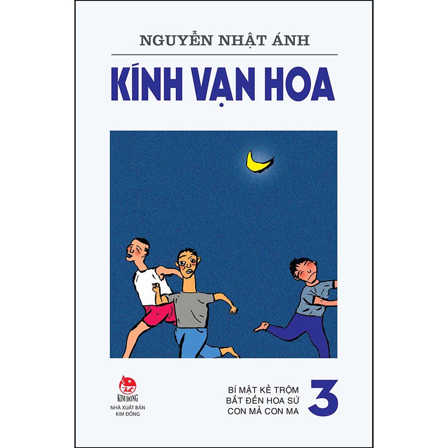 Kính Vạn Hoa - 3 - Bí Mật Kẻ Trộm - Bắt Đền Hoa Sứ - Con Mả Con Ma (Tái Bản 2022)