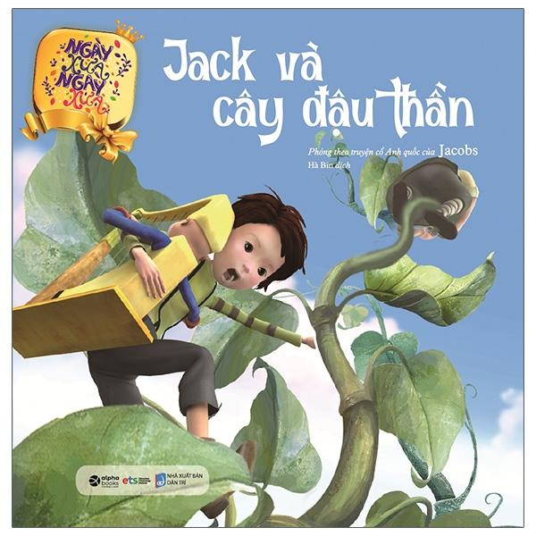 Ngày Xửa Ngày Xưa - Jack Và Cây Đậu Thần Tái Bản
