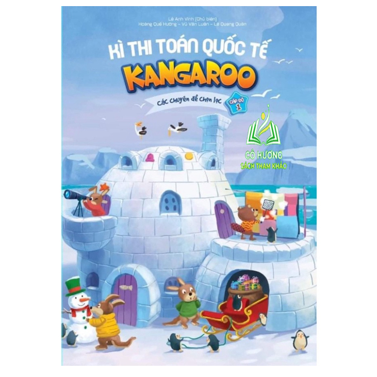 Sách - Kì Thi Toán Quốc Tế Kangaroo - Các chuyên đề chọn lọc - Cấp độ 6