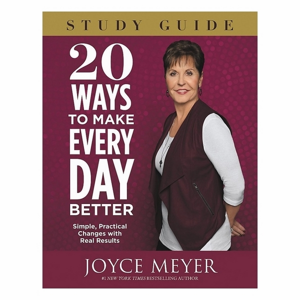 20 Ways To Make Every Day Better Study Guide