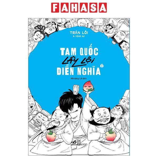 Tam Quốc Lầy Lội Diễn Nghĩa - Tập 1
