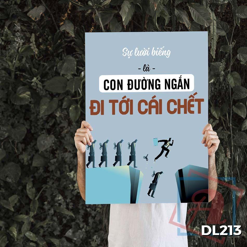 Tranh động lực trang trí phòng làm việc - Sự lười biếng là con đường ngắn đi tới cái chết - DL213