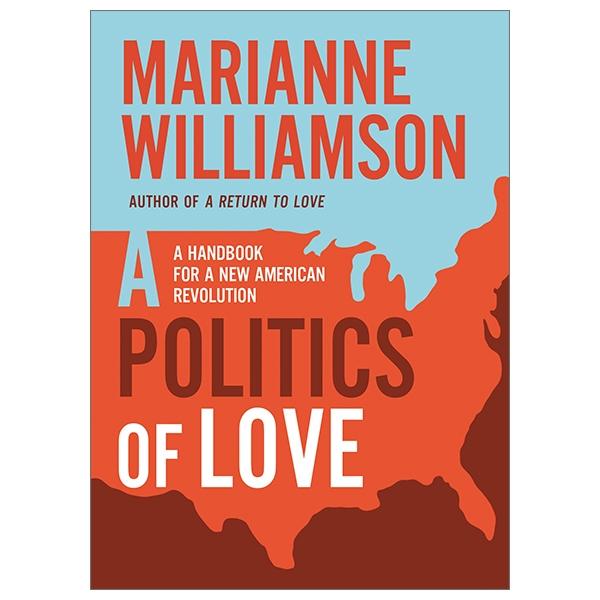 A Politics Of Love