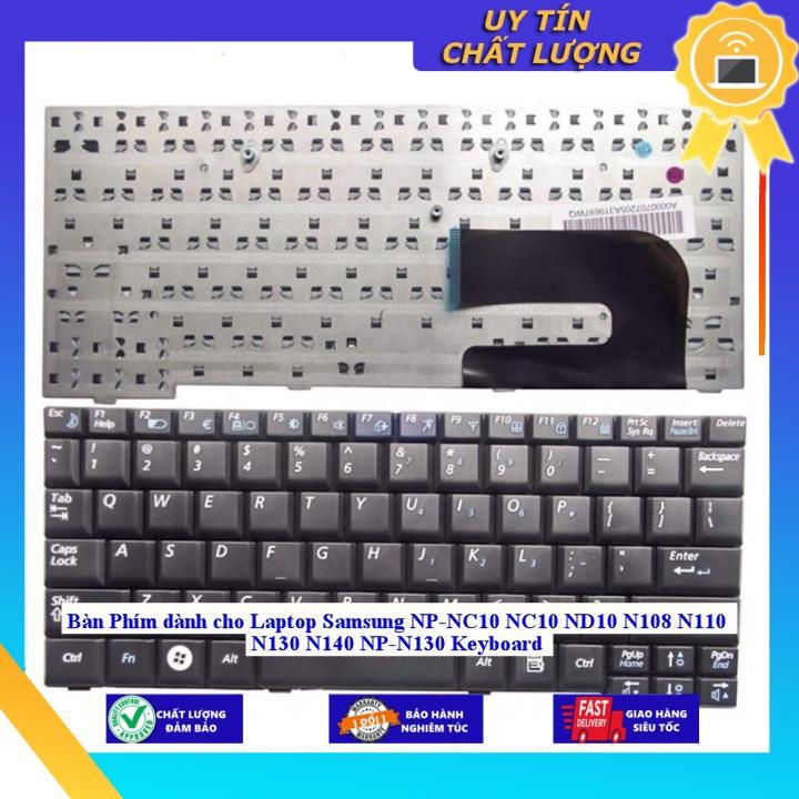 Bàn Phím dùng cho Laptop Samsung NP-NC10 NC10 ND10 N108 N110 N130 N140 NP-N130 Keyboard - Hàng Nhập Khẩu New Seal