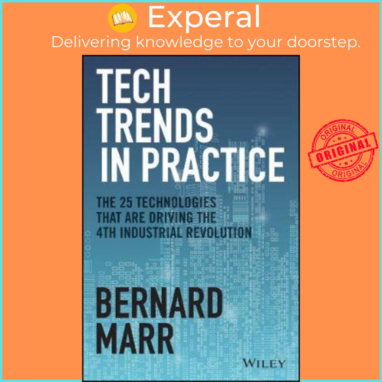 Sách - Tech Trends in Practice : The 25 Technologies that are Driving the 4th In by Bernard Marr