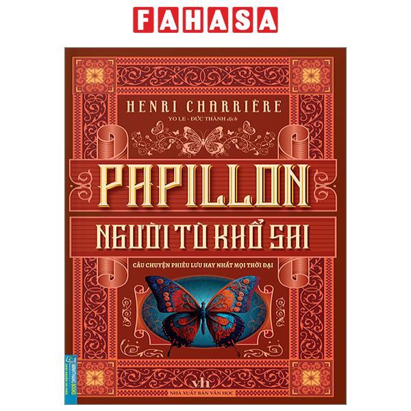Papillon - Người Tù Khổ Sai - Bìa Cứng