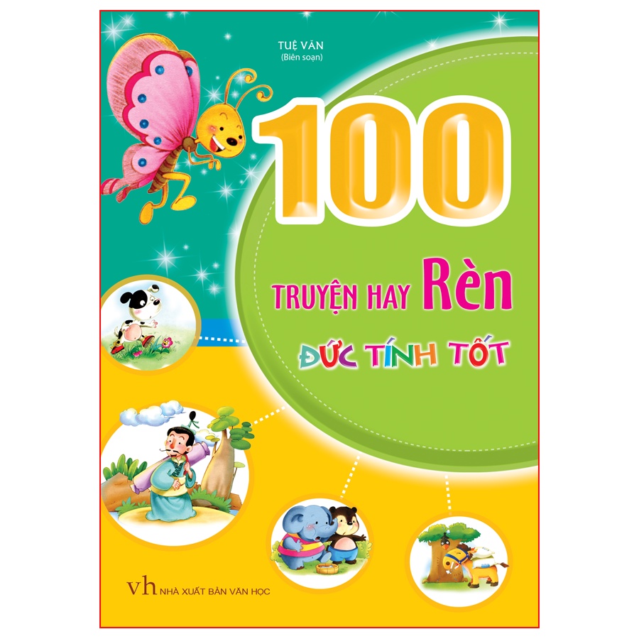 100 Truyện Hay Rèn Đức Tính Tốt