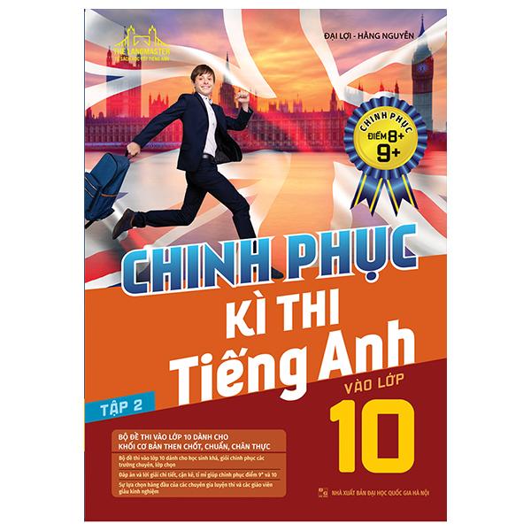 Chinh Phục Kì Thi Tiếng Anh Vào Lớp 10 Tập 2