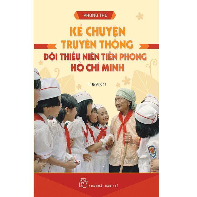 Hình ảnh Kể Chuyện Truyền Thống Đội Thiếu Niên Tiền Phong Hồ Chí Minh - Bản Quyền