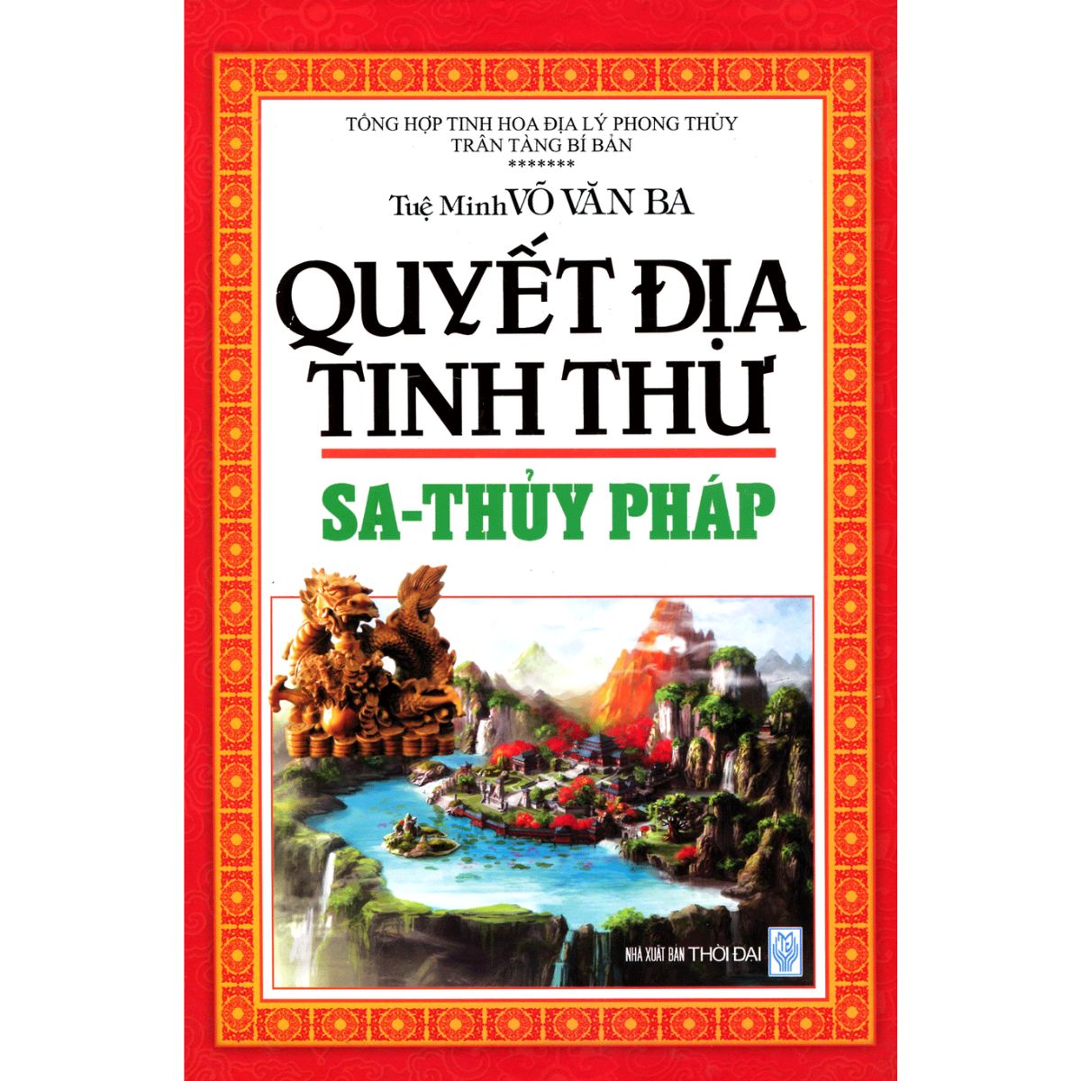 Quyết Địa Tinh Thư - Sa-Thủy Pháp