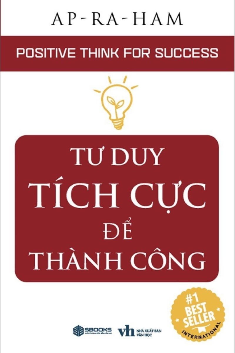 Tư Duy Tích Cực Để Thành Công - Positive Think For Success