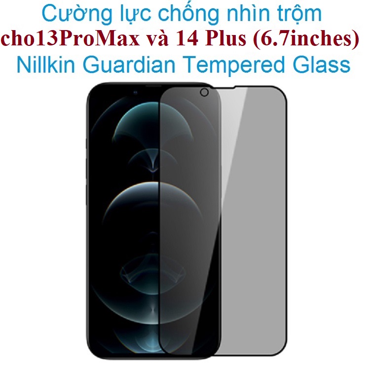 Cường lực chống nhìn trộm full màn hình Nillkin Guardian _  Hàng chính hãng
