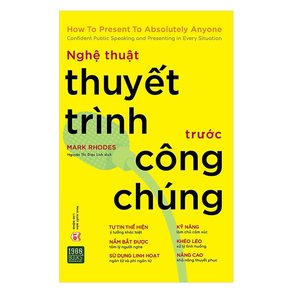 Sách  Nghệ Thuật Thuyết Trình Trước Công Chúng