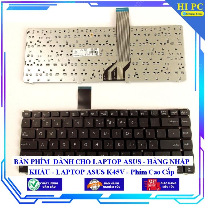 BÀN PHÍM DÀNH CHO LAPTOP ASUS K45V - Hàng Nhập Khẩu