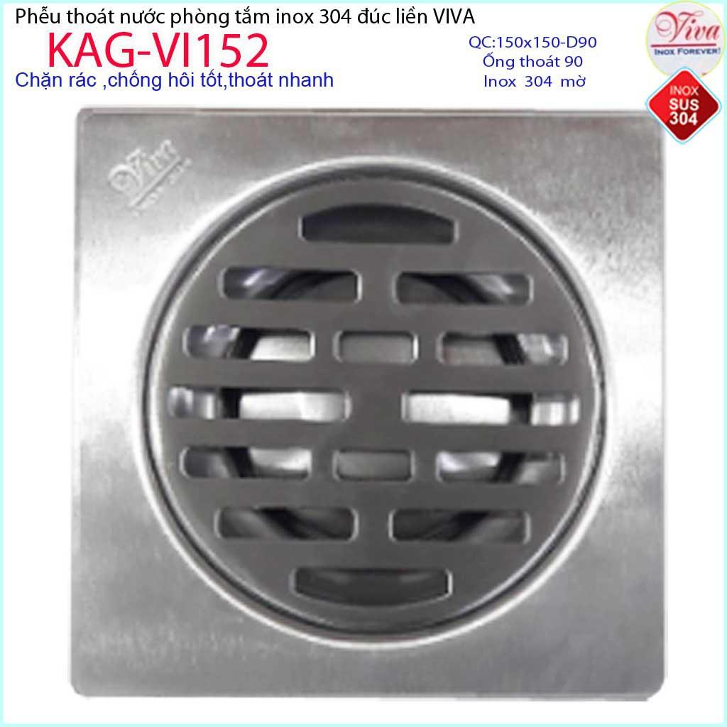 Thoát sàn Viva 15x15cm KAG-VI152 ống thoát 90mm, phễu thoát sàn inox 304 hố ga đúc dày thoát nhanh chống hôi tốt sử dụn