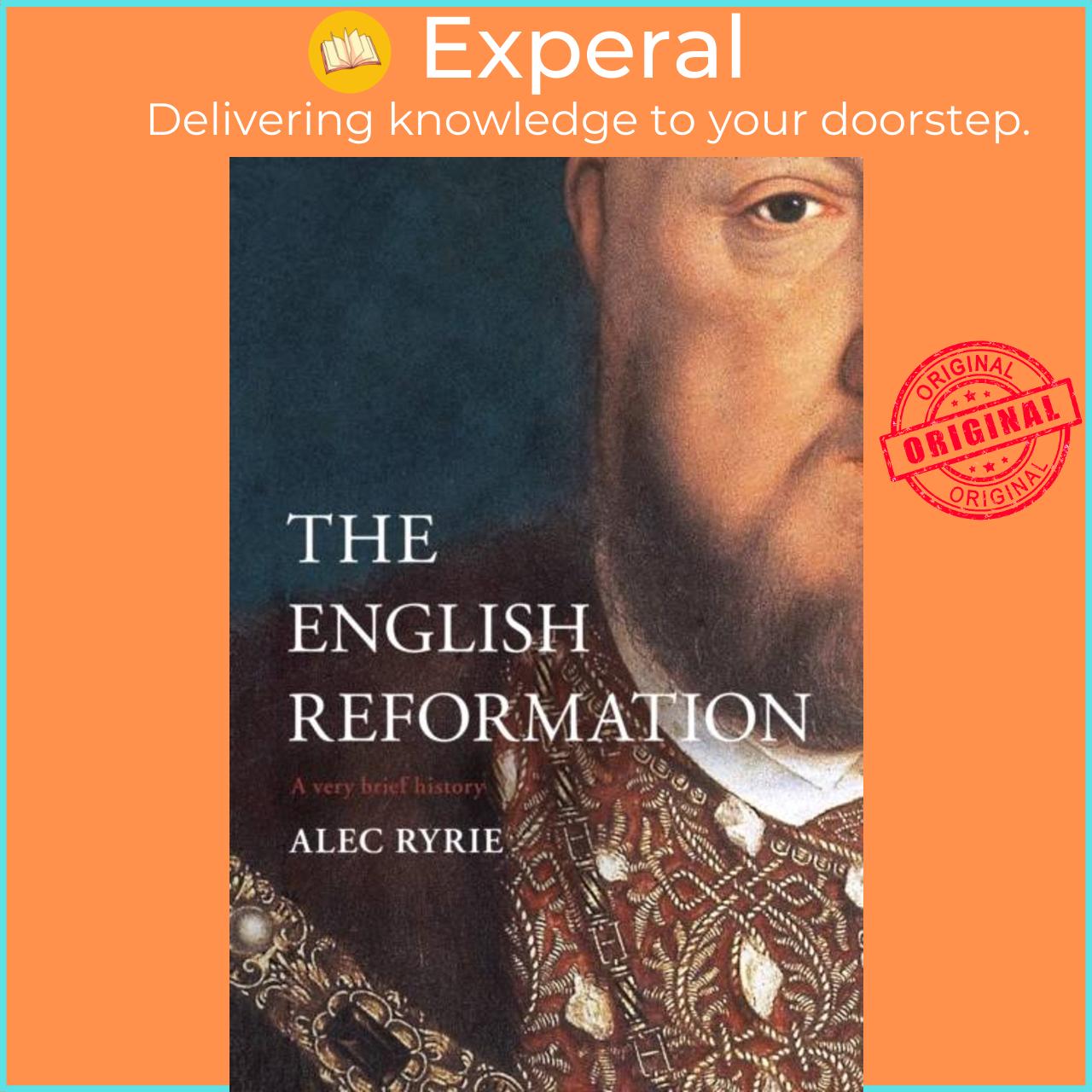 Sách - The Reformation in England - A Very Brief History by  (UK edition, hardcover)