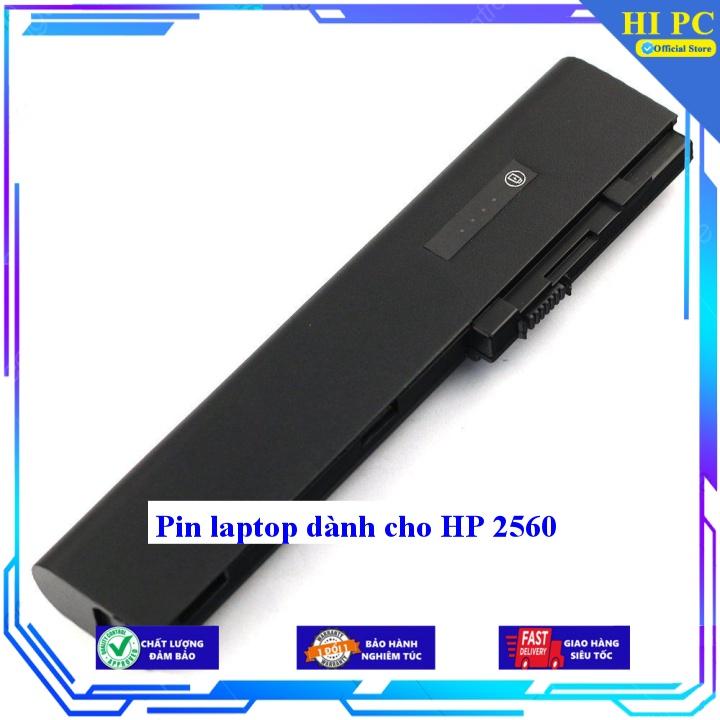 Pin laptop dành cho laptop HP 2560 - Hàng Nhập Khẩu