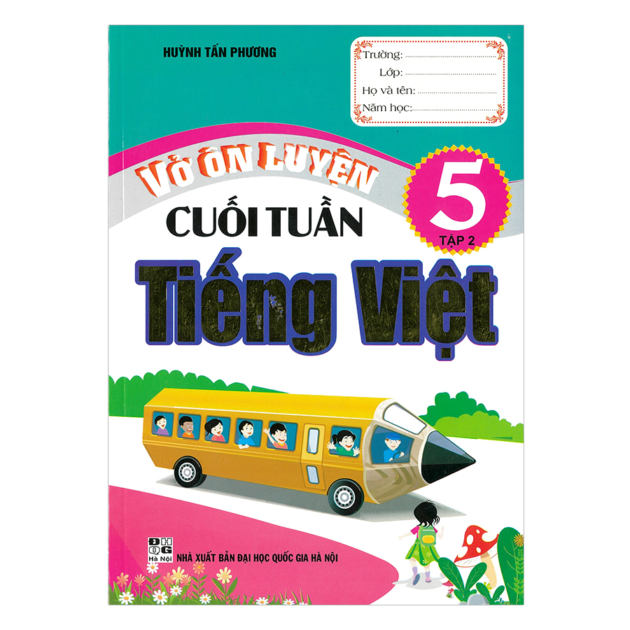 Vở Ôn Luyện Cuối Tuần Tiếng Việt 5 - Tập 2