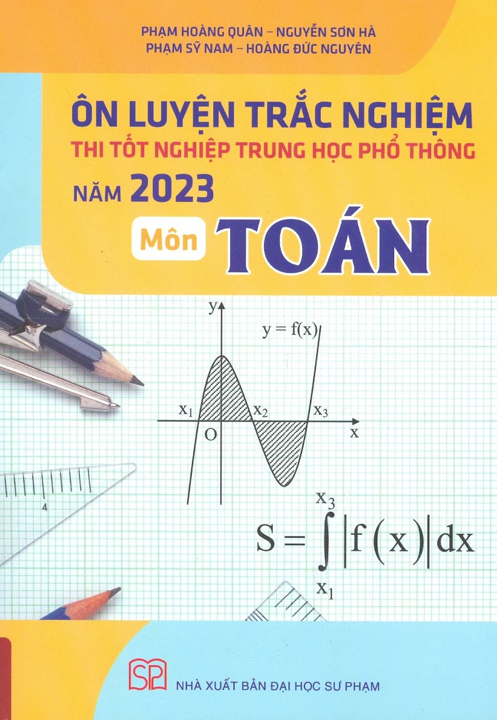 Ôn Luyện Trắc Nghiệm Thi Tốt Nghiệp Trung Học Phổ Thông Năm 2023 Môn Toán