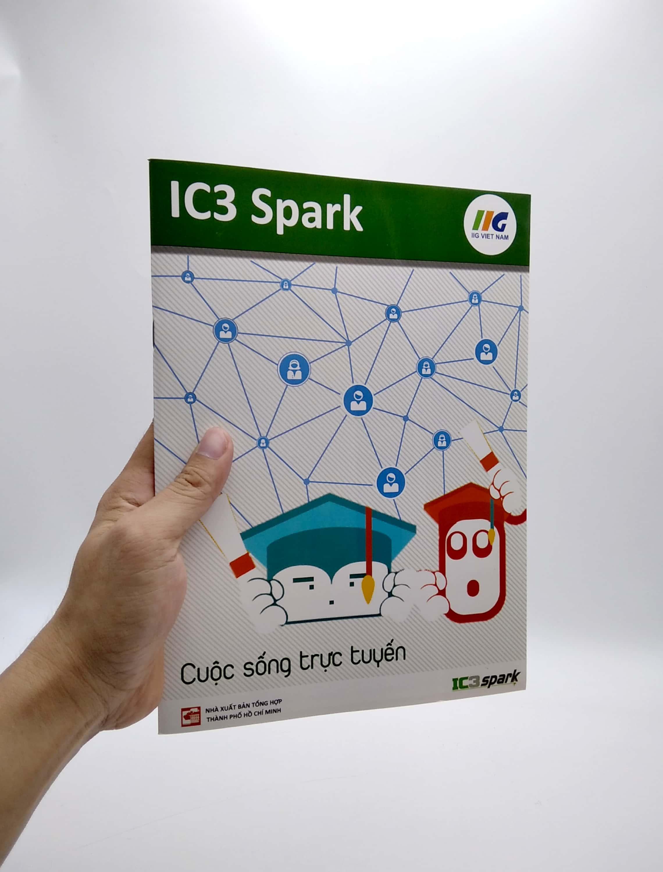 IC3 Spark - Cuộc Sống Trực Tuyến