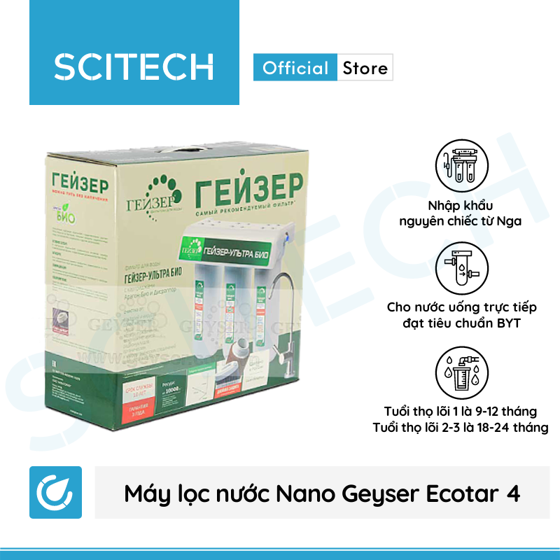 Máy lọc nước Nano Geyser Ecotar 4 kèm bộ đơn lọc thô 10 inch by Scitech - Hàng chính hãng