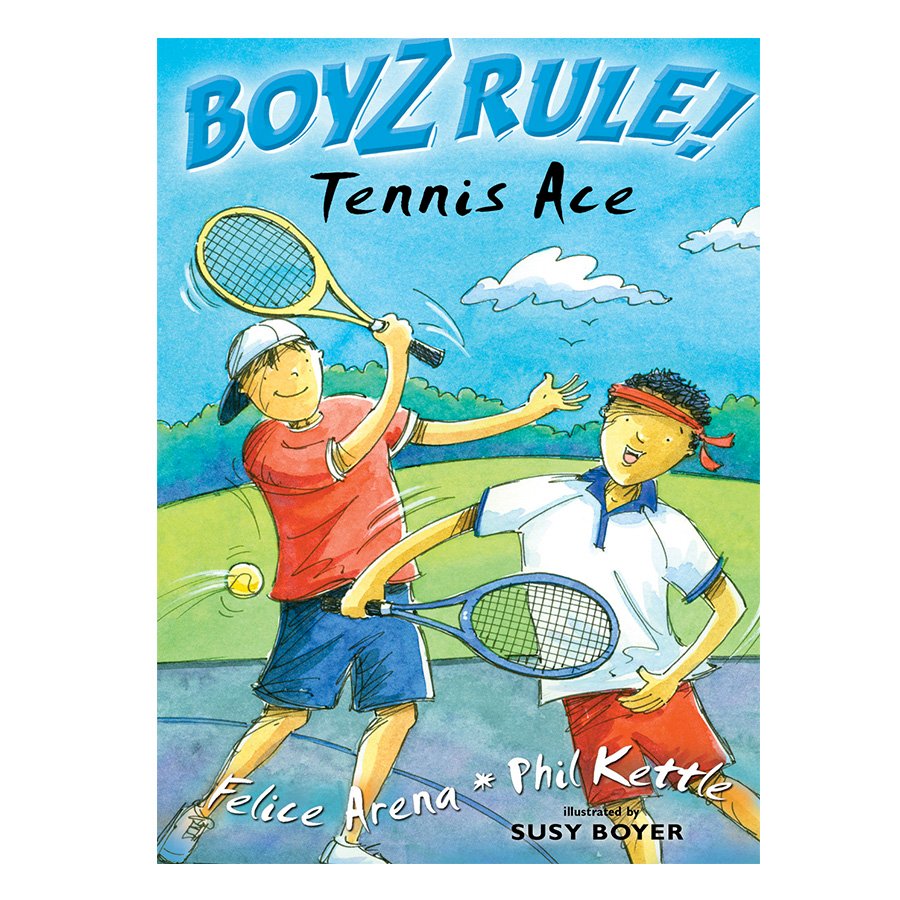 Boyz Rule: Tennis Ace